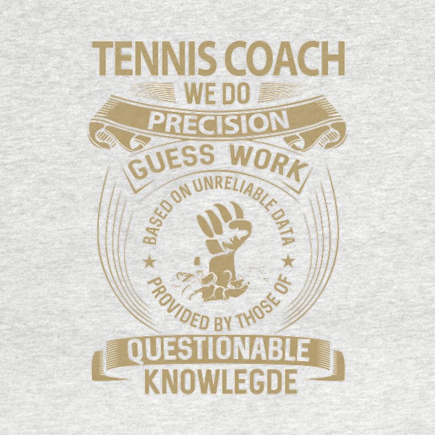 Tennis Coach T Shirt - MultiTasking Certified Job Gift Item Tee by Aquastal